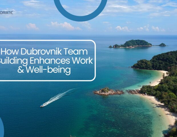 How Team Building in Dubrovnik Improves Work Climate and Employee Well-being